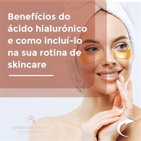 Incluir O ácido Hialurônico Na Sua Rotina De Skincare Pode Fazer