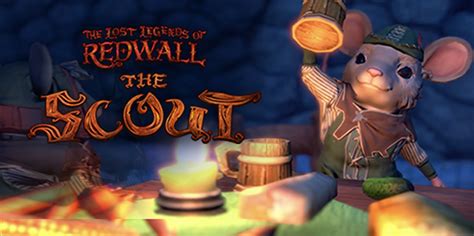 The Lost Legends of Redwall: The Scout | Redwall Wiki | FANDOM powered by Wikia