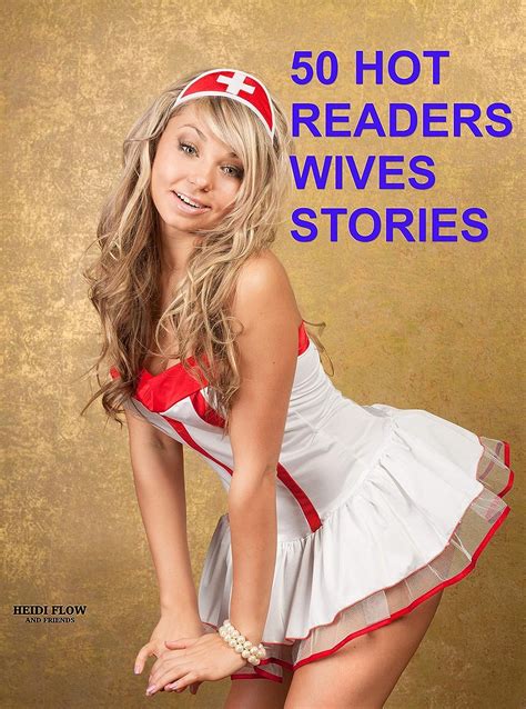 50 Hot Readers Wives Stories Naughty Exhibitionist Wives EBook Flow