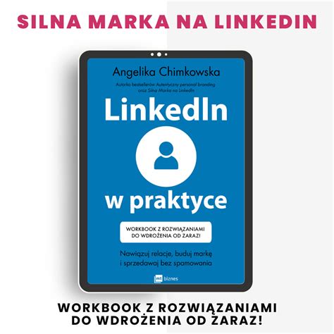 Linkedin W Praktyce Ebook Angelika Chimkowska