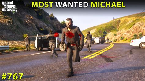 Gta Michael Become Most Wanted Criminal Gta Gameplay Youtube