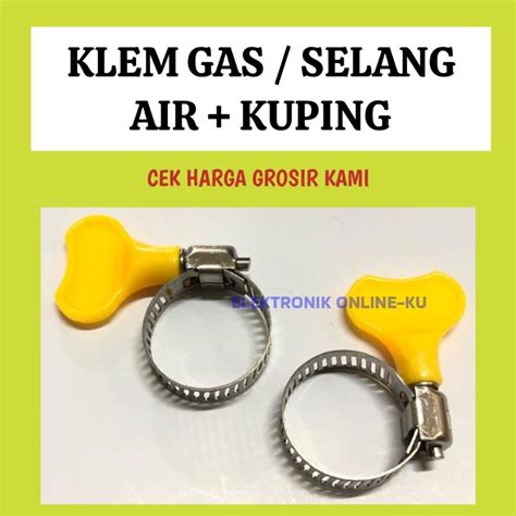 Jual Klem Selang Air Gas Kuping Shopee Indonesia