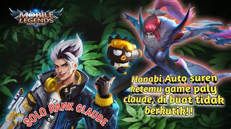 Solo Rank Claude Tutorial Lawan Hanabi Di Laning Phase Gold Lane Di