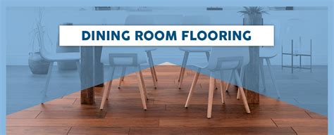 Best Dining Room Flooring Options 50floor