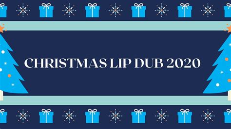 Christmas Lip Dub 2020 Youtube