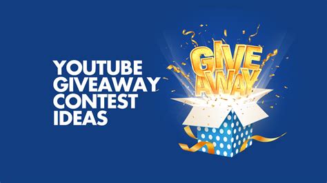 7 Best YouTube Giveaway Contest Ideas For Content Creators