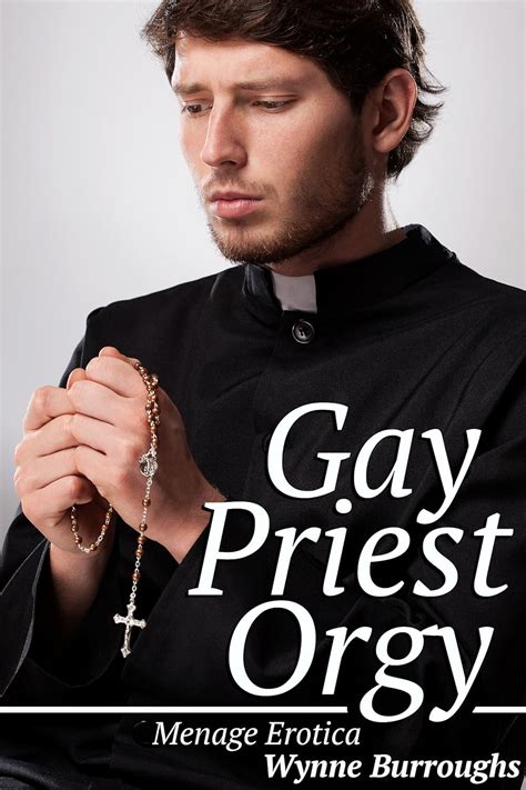 Gay Priest Orgy Menage Erotica EBook Burroughs Wynne Amazon Ca Books