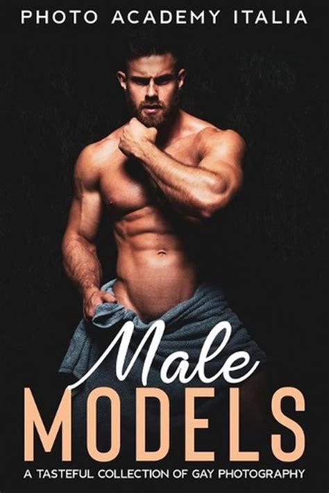 Male Models A Tasteful Collection Of Gay Photography By Photo Academy Italia E EBay