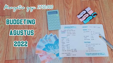 BUDGETING AGUSTUS 2022 Mengatur Gaji 2 750 000 Dengan 3 Anak