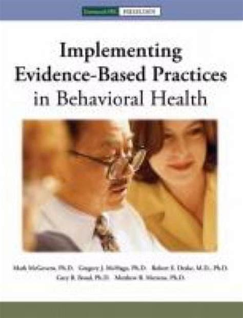 Pre Owned Implementing Evidence Based Practices In Behavioral Health