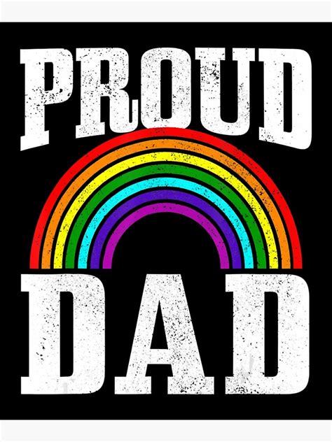 Gay Pride Proud Dad Parent Lgbtq Rainbow Flag Gay Son Photographic Print For Sale By