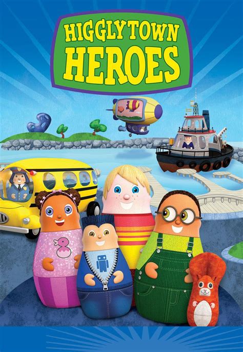 Higglytown Heroes ~ Complete Wiki | Ratings | Photos | Videos | Cast