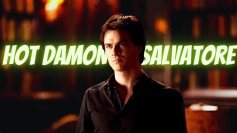 Damon Hot Scenepack Edits S1 Damonsalvatore Thevampirediaries Tvd Trending YouTube