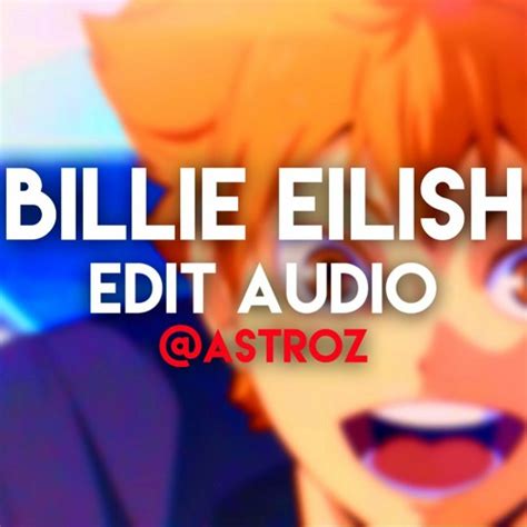 Stream Billie Eilish - Armani White - edit audio by Astroz | Listen online for free on SoundCloud