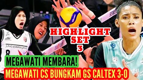 Highlight Set Megawati Membara Red Sparks Vs Gs Caltex Kv