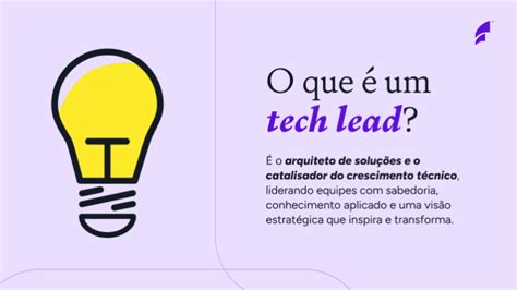 O Que Faz Um Tech Lead - Tech lead: o que faz a profissão e como se tornar um
