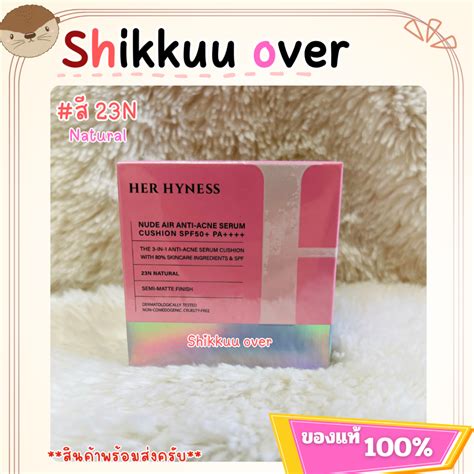 N Her Hyness Nude Air Anti Acne Serum Cushion Spf Pa G