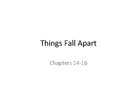 Things Fall Apart Chapters 14 16 Chapter 14