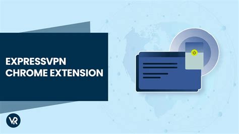 Expressvpn Chrome Extension 2025 How To Set Up On Your Browser In Usa