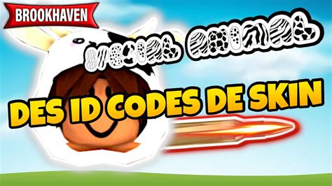 Des Id Codes Skin Brookhaven Youtube