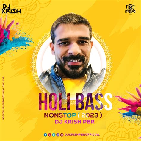 Holi Bass Nonstop 2023 Dj Krish Pbr Djsbuzz