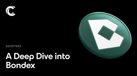 deep dive  bondex