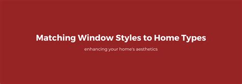 Matching Window Styles To Home Types Sovereign Windows