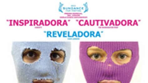 Pussy Riot Una Plegaria Punk La Nueva Espa A