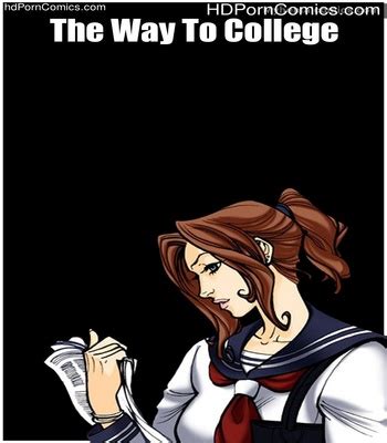 The Way To College Sex Comic HD Porn Comics