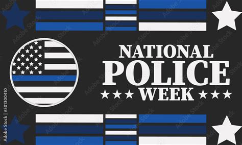 National Police Week Celebrated In The United States In May Police