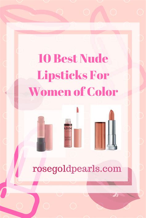 These Are The BEST Nude Lipstick Shades For WOC Under