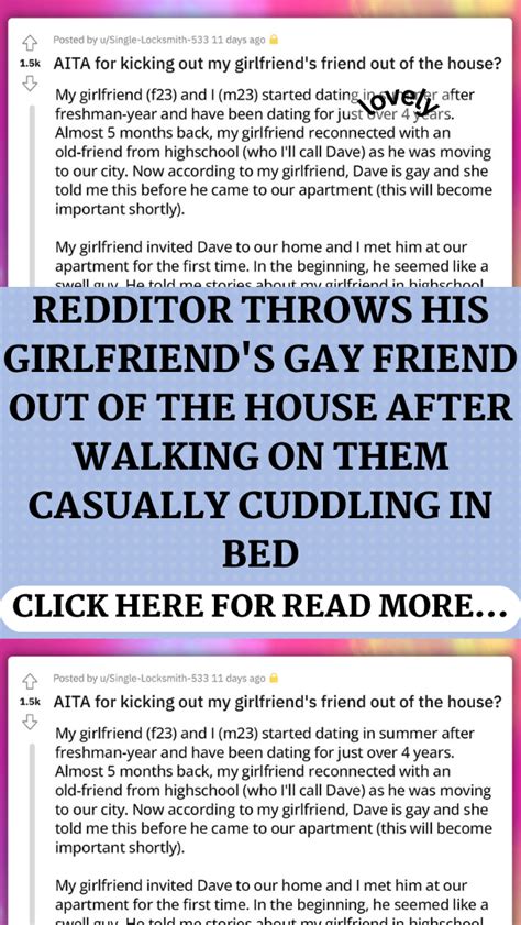 Redditor Throws His Girlfriend S Gay Friend Out Of The House After Walking On Them Casually