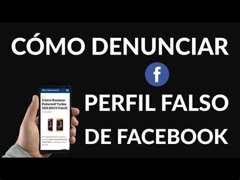 C Mo Reportar O Denunciar Y Cerrar Un Perfil Falso De Facebook Paso A