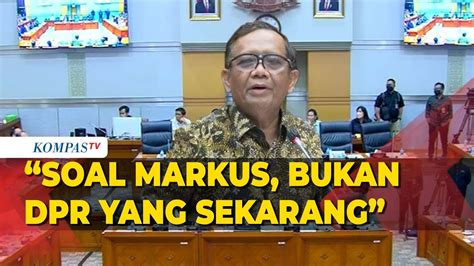 Mahfud MD Tak Akan Cabut Pernyataannya Soal DPR Markus YouTube