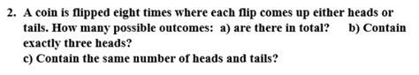 Solved A Coin Is Flipped Eight Times Where Each Flip Chegg