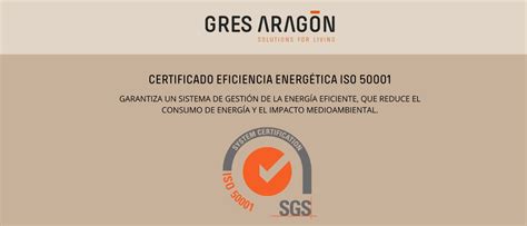 Certificado Iso 50001 Eficiencia Energética Gres Aragón