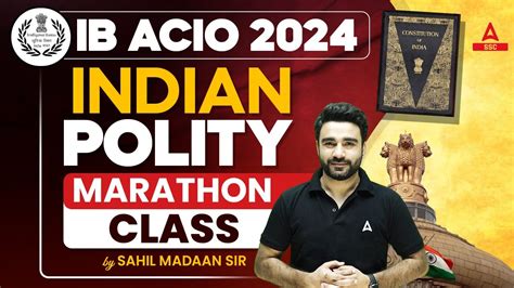 Ib Acio Ib Acio Indian Polity Marathon Class Gk Gs By Sahil