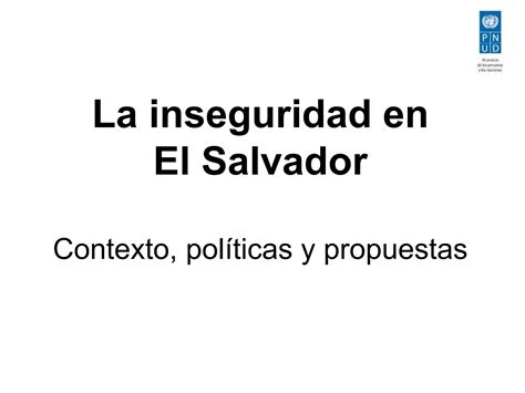 La Inseguridad Ciudadana En El Salvador 2013 Ppt