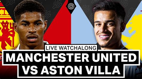 Manchester United Vs Aston Villa Live Stream Watchalong Pre Season