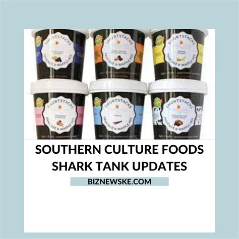 Southern Culture Foods Shark Tank Update Southern Culture Foods