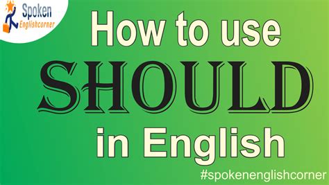Modal verb use of should | How to use should in English (2019 ...