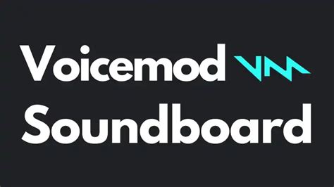 How to Use Voicemod Soundboard? Complete Guide