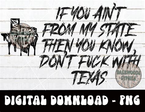 Dont Fuck With Texas Png Petty Quote Adult Humor Dont Etsy