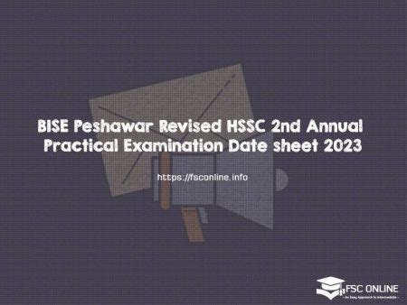 BISE Peshawar Revised HSSC 2nd Annual Practical Examination Date Sheet 2023