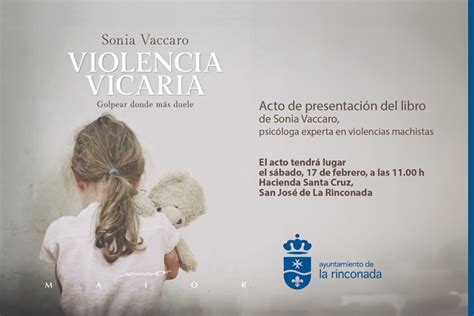 Sonia Vaccaro Psic Loga Experta En Violencias Machistas Presenta Su