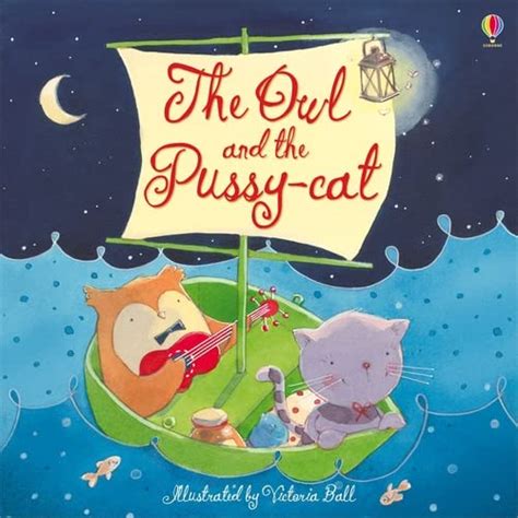 The Owl And The Pussy Cat Usborne Picture Books 1 Amazon Co Uk Edward Lear Victoria Ball