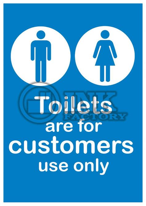 Toilets For Customer Use Only Sign A4 Ink Factory Printables