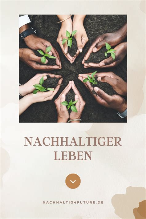 Du M Chtest Nachhaltiger Leben Aber Wei T Nicht Wie Nachhaltig