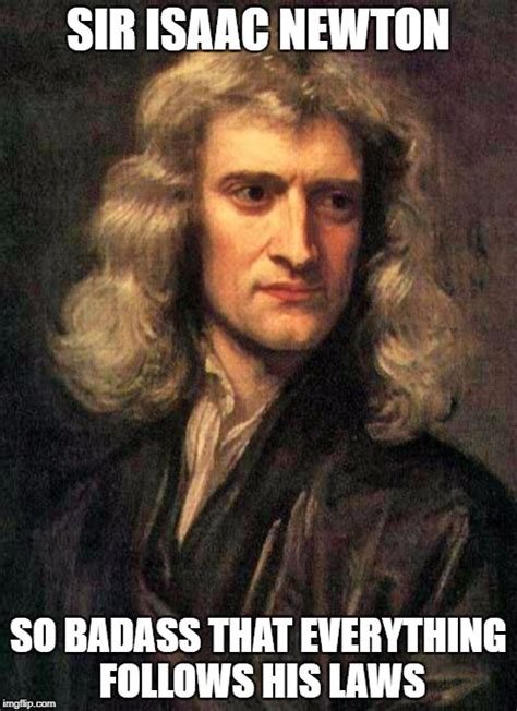 Sir Isaac Newton Imgflip