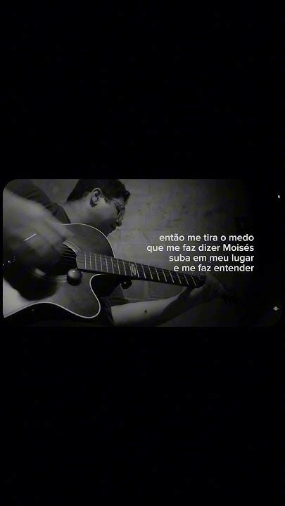Me Tira O Medo Letra - Então me tira o medo... #guitar #acoustic #gospel - YouTube